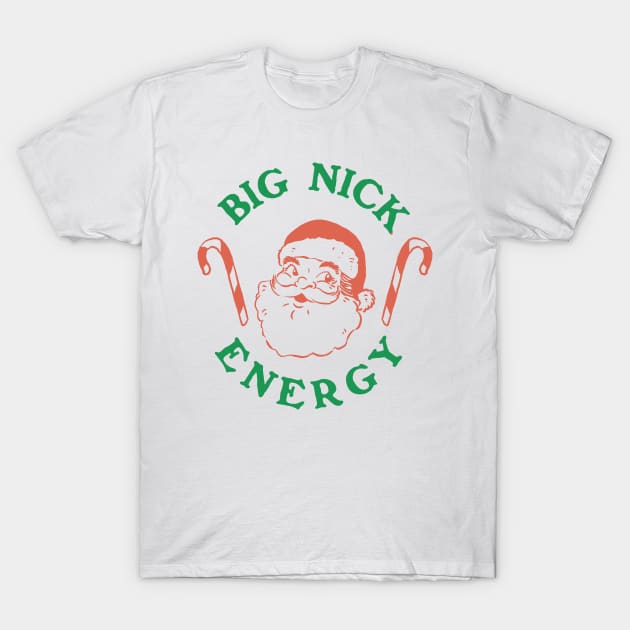 Big Nick Energy Retro Groovy Funny Jolly Santaa Claus T-Shirt by A Comic Wizard